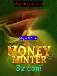 Descubra o Dinâmico Jogo MoneyMinter e Como Alegrar777.com Pode Transformar Sua Experiência de Jogo